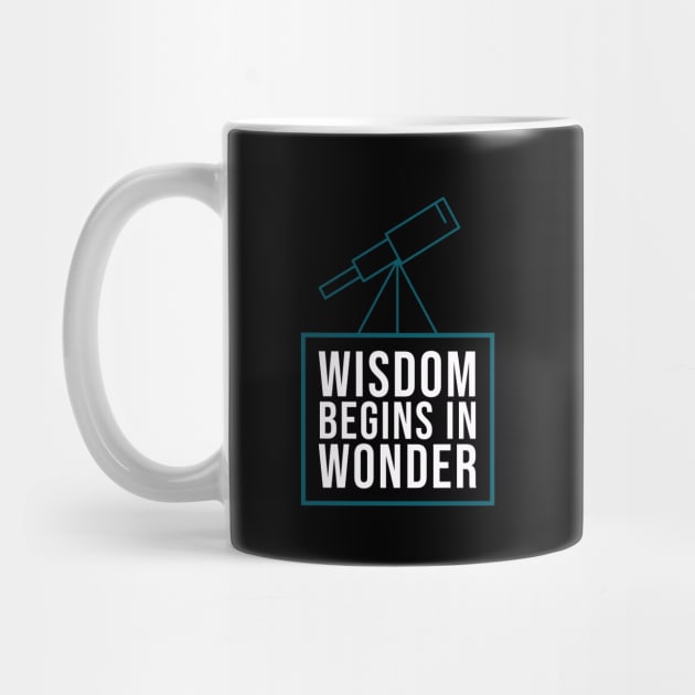 Wisdom begins in wonder - Socrates quote by Room Thirty Four